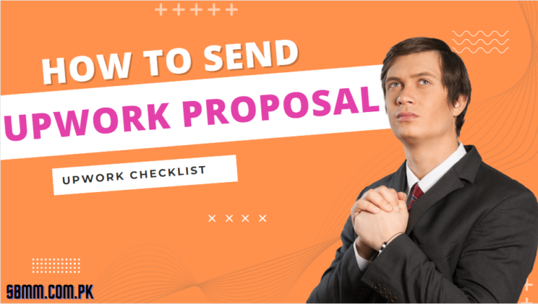 How To Send Winning Upwork Proposal – UpWork Checklist 2022
